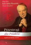 Przestrogi dla Polaków Myśli na każdy dzień w sklepie internetowym Booknet.net.pl