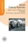 Języki i kultury mniejszościowe w Europie: Bretończycy, Łużyczanie, Kaszubi w sklepie internetowym Booknet.net.pl