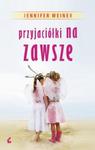 Przyjaciółki na zawsze w sklepie internetowym Booknet.net.pl