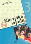 Nie tylko wynik. Klasa 3, gimnazjum. Matematyka. Podręcznik w sklepie internetowym Booknet.net.pl