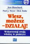 Wiesz, możesz, działaj! Wykorzystaj swoją wiedzę w praktyce (Płyta CD) w sklepie internetowym Booknet.net.pl