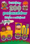 Poznajemy 200 pojazdów Książka z naklejkami w sklepie internetowym Booknet.net.pl