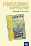 Geografia dla gimnazjum. Geografia Polski. Poradnik metodyczny w sklepie internetowym Booknet.net.pl