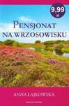 Pensjonat na wrzosowisku w sklepie internetowym Booknet.net.pl