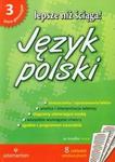 Lepsze niż ściąga. Klasa 3, gimnazjum. Język polski. Opracowania lektur i wierszy w sklepie internetowym Booknet.net.pl