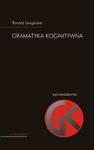 Gramatyka kognitywna Wprowadzenie w sklepie internetowym Booknet.net.pl