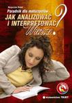 Jak interpretować i analizować wiersze? Poradnik dla maturzystów w sklepie internetowym Booknet.net.pl