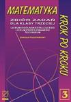 Matematyka krok po kroku. Klasa 3 LO Zbiór zadań zak. podst. w sklepie internetowym Booknet.net.pl