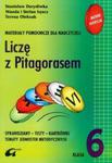 Liczę z Pitagorasem 6 materiały pomocnicze dla nauczycieli w sklepie internetowym Booknet.net.pl