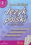 Lepsze niż ściąga. Liceum i technikum, część 2. Język polski. Opracowania lektur i wierszy w sklepie internetowym Booknet.net.pl