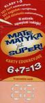 Matematyka jest super. Klasy 1-3, szkoła podstawowa. Dodawanie. Karty edukacyjne w sklepie internetowym Booknet.net.pl