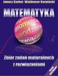 Matematyka. Zbiór zadań maturalnych z rozwiązaniami. Poziom podstawowy w sklepie internetowym Booknet.net.pl