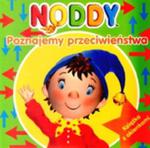 Noddy. Poznajemy przeciwieństwa w sklepie internetowym Booknet.net.pl