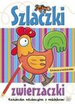 Szlaczki zwierzaczki. Edukacja przedszkolaka w sklepie internetowym Booknet.net.pl