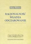 Racjonalnośc, władza, odczarowanie w sklepie internetowym Booknet.net.pl