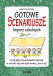 Gotowe scenariusze imprez szkolnych, czyli jak przygotować imprezę w szkole aby nie była nudną w sklepie internetowym Booknet.net.pl