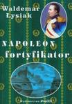 Napoleon fortyfikator w sklepie internetowym Booknet.net.pl