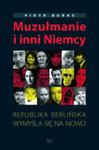 Muzułmanie i inni Niemcy w sklepie internetowym Booknet.net.pl