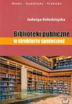 Biblioteki publiczne w strukturze społecznej w sklepie internetowym Booknet.net.pl