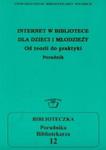 Internet w bibliotece dla dzieci i młodzieży poradnik w sklepie internetowym Booknet.net.pl