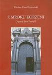 Z mroku korzeni O poezji Jana Pawła II w sklepie internetowym Booknet.net.pl