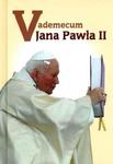 Vademecum Jana Pawła II w sklepie internetowym Booknet.net.pl