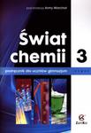 Świat chemii. Klasa 3, gimnazjum. Podręcznik w sklepie internetowym Booknet.net.pl