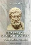 Rozważania o pojęciu polityki w kręgu kultury attyckiej w sklepie internetowym Booknet.net.pl