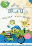 Edulatki Pięciolatek na szóstkę w sklepie internetowym Booknet.net.pl