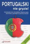 Portugalski nie gryzie! Aktywna nauka słownictwa i gramatyki. Ćwiczenia w sklepie internetowym Booknet.net.pl