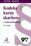 Kodeks karny skarbowy z wprowadzeniem w sklepie internetowym Booknet.net.pl