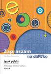 Zapraszam na słówko. Klasa 4, szkoła podstawowa. Język polski. Antologia tekstów kultury w sklepie internetowym Booknet.net.pl