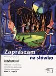 Zapraszam na słówko. Klasa 5, szkoła podstawowa, część 2. Język polski. Podręcznik z ćwiczeniami w sklepie internetowym Booknet.net.pl