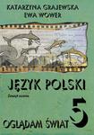 Oglądam świat . Klasa 5, szkoła podstawowa. Język polski. Zeszyt ćwiczeń w sklepie internetowym Booknet.net.pl