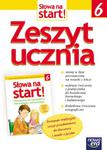 Słowa na start. Klasa 6, szkoła podstawowa. Język polski. Zeszyt ćwiczeń w sklepie internetowym Booknet.net.pl