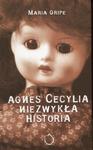 Agnes Cecylia. Niezwykła historia w sklepie internetowym Booknet.net.pl
