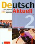 Deutsch Aktuell 2. Gimnazjum. Język niemiecki. Podręcznik w sklepie internetowym Booknet.net.pl