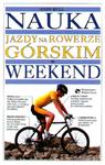 Nauka jazdy na rowerze górskim w weekend w sklepie internetowym Booknet.net.pl