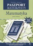 Paszport maturzysty. Matematyka przed maturą w sklepie internetowym Booknet.net.pl