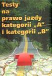 Testy na prawo jazdy kategorii A i kategorii B w sklepie internetowym Booknet.net.pl