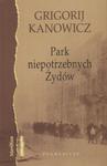 Park niepotrzebnych Żydów w sklepie internetowym Booknet.net.pl