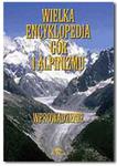 Wielka encyklopedia gór i alpinizmu. Tom 1 w sklepie internetowym Booknet.net.pl