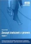 Zeszyt ćwiczeń z prawa. Część 1. Ogólne pojęcia prawne, prawo cywilne i rodzinne w sklepie internetowym Booknet.net.pl