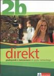 Direkt 2b. Liceum. Język niemiecki. Podręcznik z ćwiczeniami w sklepie internetowym Booknet.net.pl