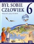 Był sobie człowiek. Klasa 6, szkoła podstawowa. Historia i społeczeństwo. Podręcznik (+CD) w sklepie internetowym Booknet.net.pl