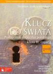 Klucz do świata. Klasa 2, szkoły ponadgimnazjalne, część 1. Język polski. Podręcznik w sklepie internetowym Booknet.net.pl