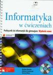 Informatyka w ćwiczeniach. Klasa 1-3, gimnazjum. Podręcznik z ćwiczeniami (+CD) w sklepie internetowym Booknet.net.pl