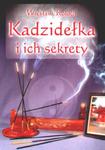 Kadzidełka i ich sekrety w sklepie internetowym Booknet.net.pl