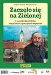 Zaczęło się na Zielonej. O Ludwiku Zamenhofie, jego rodzinie i początkach esperanta w sklepie internetowym Booknet.net.pl