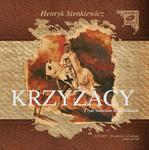 Krzyżacy. Klub Czytanej Książki. Audiobook (2 CD mp3) w sklepie internetowym Booknet.net.pl